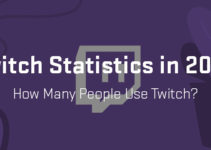 Twitch Statistics 2022: How Many People Use Twitch?