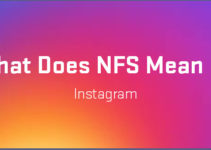 What Does NFS Mean On Instagram?  Explained & How to Use It